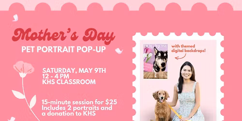 Mother's Day Pet Portrait Pop-Up