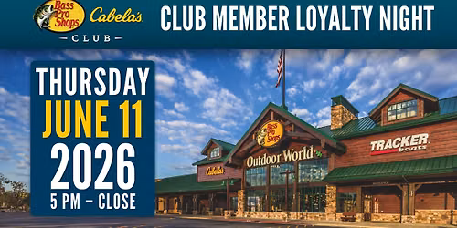 CLUB Member Loyalty Night — 750 Bass Pro Dr NE, 32905