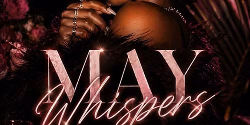 MAY WHISPERS