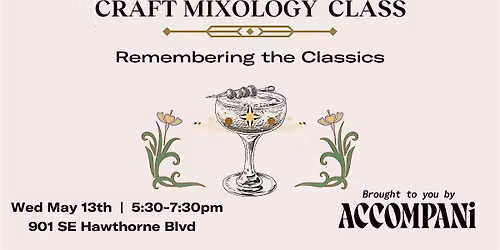 Craft Mixology Class: Remembering the Classics