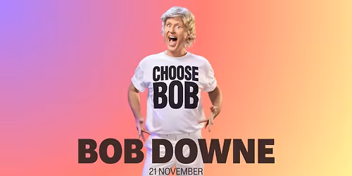 Bob Downe: 40 Ridiculous Years