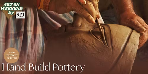 HAND BUILD POTTERY