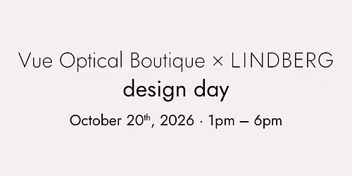 LINDBERG Trunk Show at VUE
