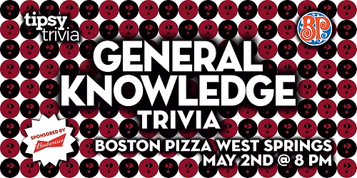 Calgary: Boston Pizza West Springs - General Knowledge Trivia - May 2, 8pm