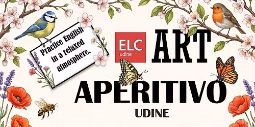 Spring edition, Art Aperitivo, Udine centre