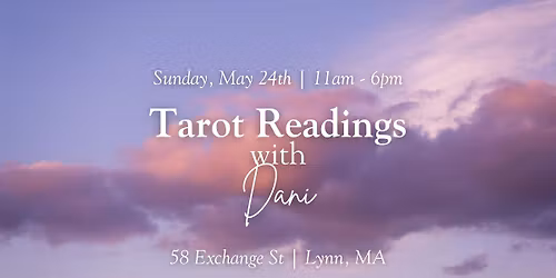 Tarot Readings with Dani