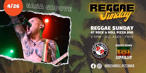 Reggae Sunday with Gaba Groove at Rock N Roll Pizza Bar Simi Valley