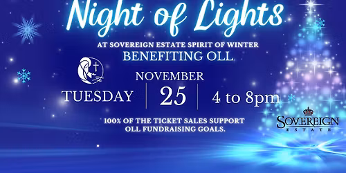NIGHT OF LIGHTS - BENEFITING OLL