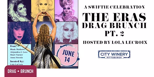 Lola LeCroix Presents: The Era's Drag Brunch pt. 2 (A Swifties Celebration)