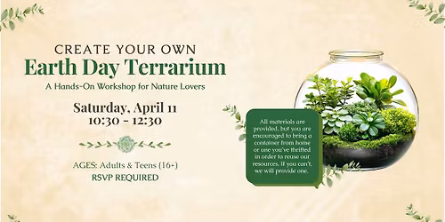 Earth Day Terrariums - RSVP Link Below