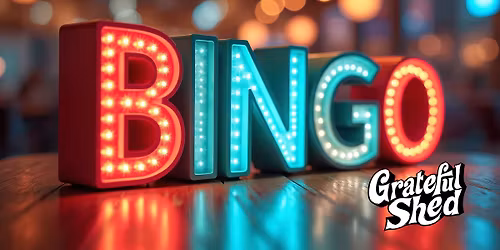 Shed Show Bingo-\ud83d\udcb22,800.00\ud83d\udcb2 Jackpot@ Grateful Shed (Wisconsin Dells)