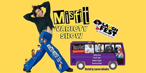 Misfit Variety Show w\/ Gilda's Laugh Fest in Grand Rapids *Time Out Pick! *