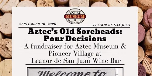 Aztec's Six Old Soreheads: Pour Decisions Fundraiser