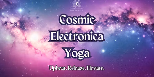 Cosmic Electronica Yoga