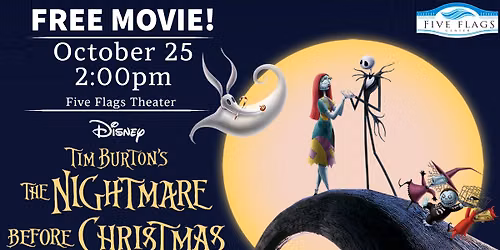 The Nightmare Before Christmas: Free Movies at the Five Flags Theater