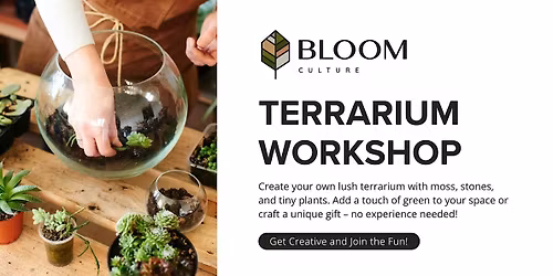 Terrarium Workshop