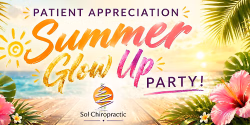 Sol Chiropractic's Summer Glow Friends & Family Event