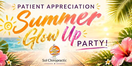 Sol Chiropractic's Summer Glow Friends & Family Event