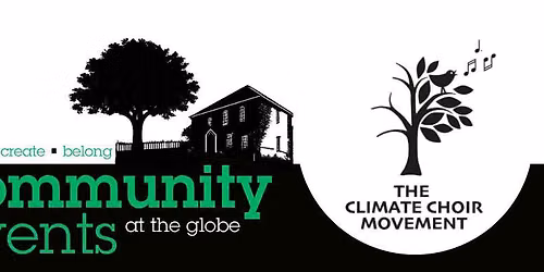 The Globe at Hay: Climate Choir