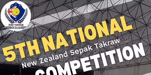 5th New Zealand National Sepak Takraw Competition