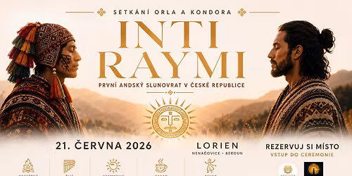 INTI RAYMI \u2014 Prvn\u00ed andsk\u00fd slunovrat v \u010cesk\u00e9 republice