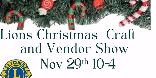 Lions Christmas Craft & Vendor Show