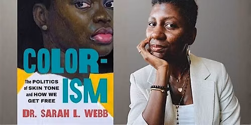 The Free Black Women's Library presents Colorism\/The Politics of Skin Tone