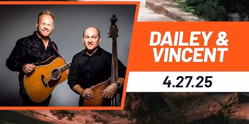 Dailey and Vincent at Robinson Grand Performing Arts Center