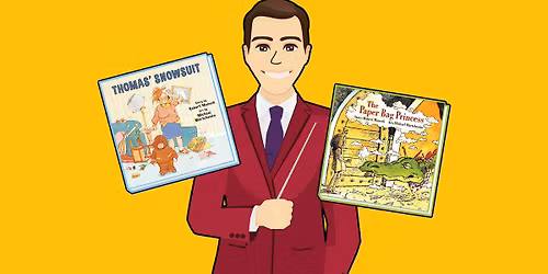 Family Concert: Robert Munsch: Thomas\u2019 Snowsuit and The Paper Bag Princess