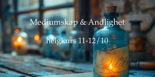 Mediumskap & Andlighet helgkurs 11-12/10 ✨