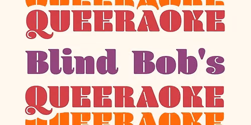 Heartsiq's Queeraoke at Blind Bobs