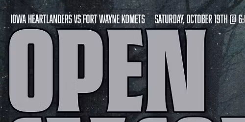 Iowa Heartlanders at Fort Wayne Komets at Allen County War Memorial Coliseum