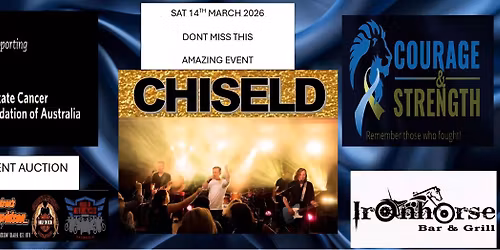 Remembering Hereos, Fighting For Futures Huge Prostate Cancer Fundraising Event - Featuring CHISELD