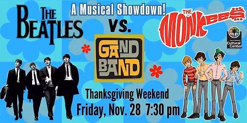 GAND BAND:  Beatlemania vs. Monkee Madness!
