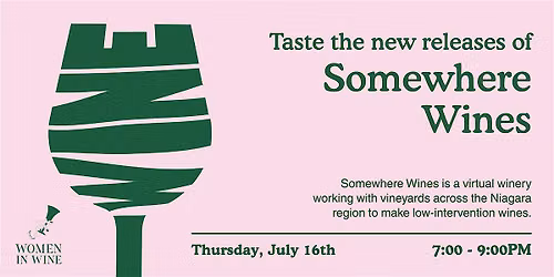Women In Wine: Somewhere Wines Tasting