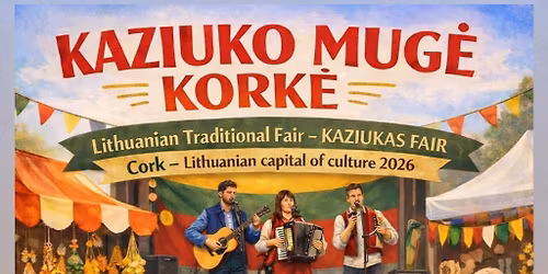 Lithuanian Traditional Fair - Kaziuko mug\u0117 in Cork