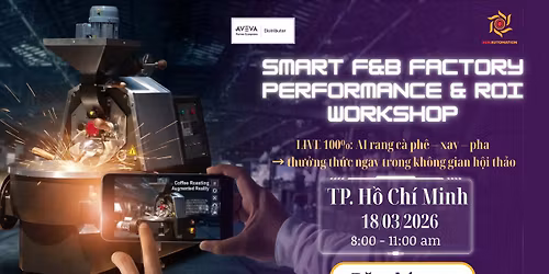 SMART F&B FACTORY \u2013 PERFORMANCE & ROI WORKSHOP