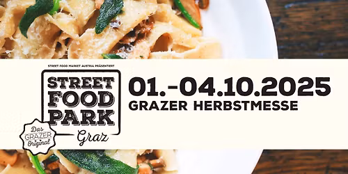 STREETFOOD PARK @ Herbstmesse Graz 2025