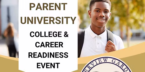 Parent University - College & Career Readiness