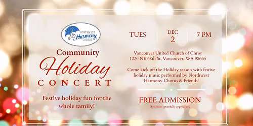Northwest Harmony Chorus Community Holiday Concert