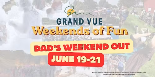 Dad\u2019s Weekend Out - June 19-21