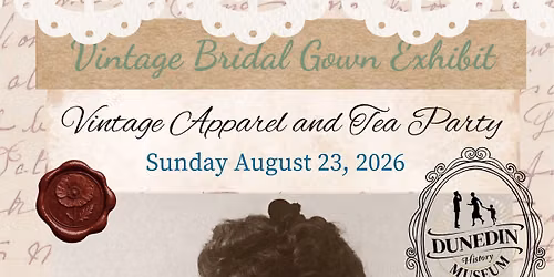 VINTAGE APPAREL AND TEA PARTY AT THE ANDREWS MEMORIAL CHAPEL