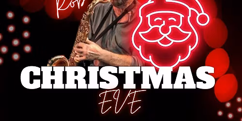 Christmas Eve w\/ Rockin' Rob