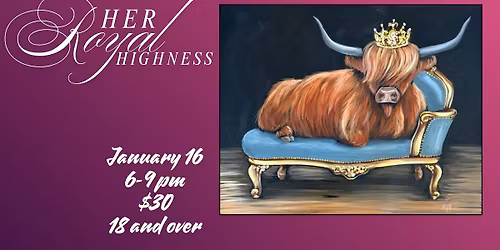 18 and over - Her Royal Highness