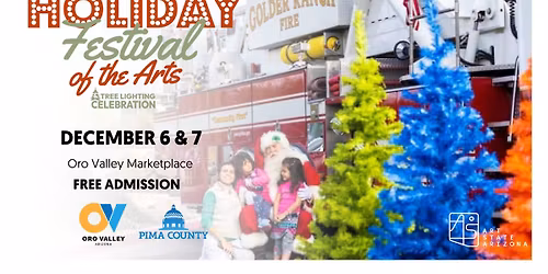 Oro Valley Holiday Festival of the Arts & Tree Lighting Celebration