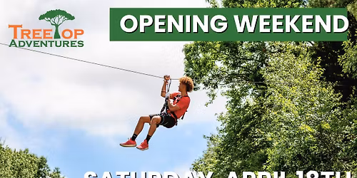 TreeTop Adventures Opening Weekend | Zipline & Aerial Adventure Park Near Boston