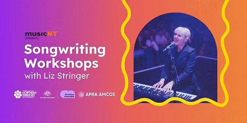 Songwriting Workshops with LIZ STRINGER