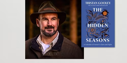 Tristan Gooley: The Hidden Seasons
