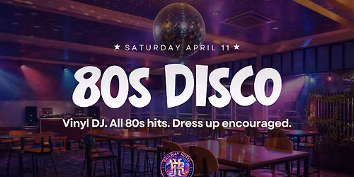 80s Vinyl Disco | Railway Hotel Pakenham