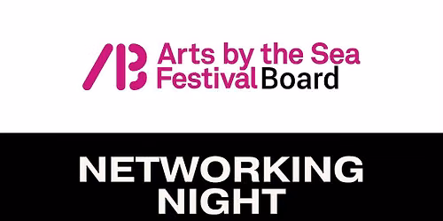Arts by the Sea - Networking Night